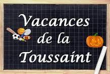 VACANCES DE TOUSSAINT
